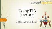 Latest CompTIA CV0-002 Dumps