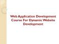 Web Application Development Course For Dynamic Website Development PowerPoint PPT Presentation