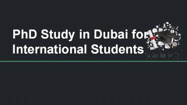 PhD Study in Dubai for International Students