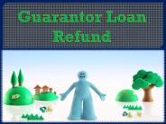 Guarantor Loan Refund