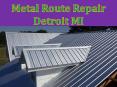 Metal Route Repair Detroit MI PowerPoint PPT Presentation