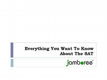 Everything You Want To Know About The SAT