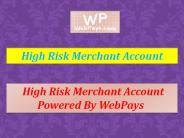 High-Risk Merchant Account offers a secure deal