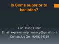Is Soma superior to baclofen? PowerPoint PPT Presentation