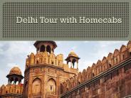 Delhi Tour with Homecabs