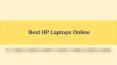 Best HP Laptops Online PowerPoint PPT Presentation