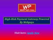 Get a thriving business via High-Risk Payment Gateway