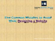 Five Common Mistakes to Avoid While Designing a Website