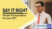 Say It Right: Proper Pronunciation for Your OET