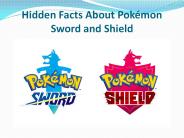 Hidden Facts About Pokémon Sword and Shield