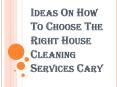 Why you Should Opt for House Cleaning Services Cary? PowerPoint PPT Presentation