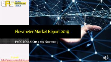 Global Flowmeter Market Report 2019