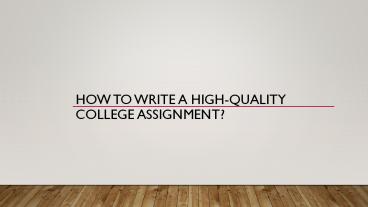 How to write well written assignment?