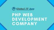 PHP Web Development Company - Global IT App