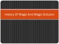 History Of Magic And Magic Solution PowerPoint PPT Presentation