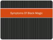 Symptoms Of Black Magic
