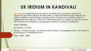 UK Iridium in Kandivali East, Mumbai | Find Price, Gallery, Location Map
