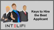 Keys to Hire the Best Applicant