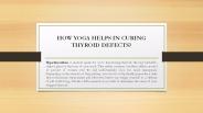How Yoga Can Help in Curing Thyroid?