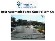 Best Automatic Fence Gate Folsom CA (1)