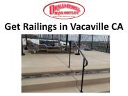 Get Railings in Vacaville CA