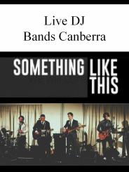 Live DJ Bands Canberra