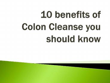 10 benefits of Colon Cleanse you should know (1)