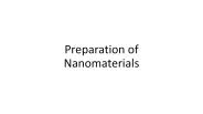 Preparation of Nanomaterials
