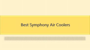 Best Symphony Air Cooler