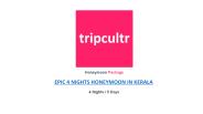 EPIC 4 NIGHTS HONEYMOON IN KERALA