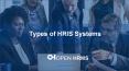 Types of HRIS Systems PowerPoint PPT Presentation