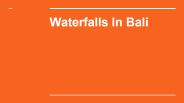 Shoes on loose: Waterfalls in Bali