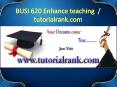 BUSI 620 Enhance teaching - tutorialrank.com PowerPoint PPT Presentation