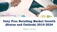 Duty free retailing market growth (status and outlook) 2019 2024 PowerPoint PPT Presentation