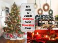 DIY Inside and Outside Christmas home Decorating Ideas | +91-9717473118