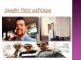 Damien Troy Matcham PPT PowerPoint PPT Presentation