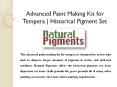 Advanced Paint Making Kit for Tempera | Historical Pigment Set PowerPoint PPT Presentation
