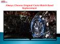 Always Choose Original Casio Watch Band Replacement PowerPoint PPT Presentation