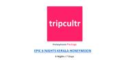 EPIC 5 NIGHTS KERALA HONEYMOON