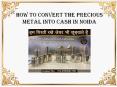 How To Convert The Precious Metal Into Cash In Noida PowerPoint PPT Presentation