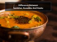 Difference Between Sambhar, Kuzambu And Kootu