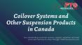 Coilover Systems and Other Suspension Products in Canada PowerPoint PPT Presentation