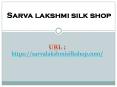 Sri Sarvalakshmi Silks - Kanchipuram Silk Sarees Manufacturers Wholesale Shop in kanchipuram PowerPoint PPT Presentation