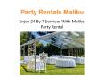 Choose Unique Malibu Party Rental In California PowerPoint PPT Presentation