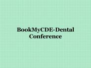 Continuing Dental Education CDE-BookMyCDE