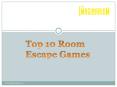 Top 10 Room Escape Games PowerPoint PPT Presentation