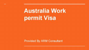 Which method is the best to apply Australia work visa?