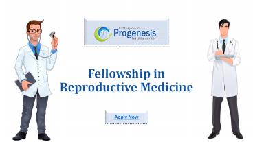 Fellowship in Reproductive Medicine (3)