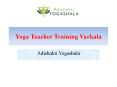 Yoga Teacher Training Varkala - Adishakti Yogashala PowerPoint PPT Presentation