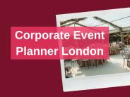 Corporate Events Planner London